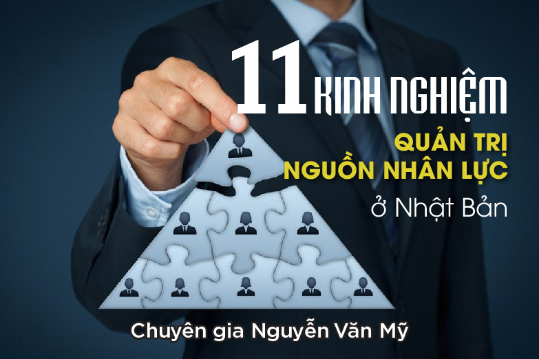 11-kinh-nghiem-quan-tri-nhan-su-nhat-ban