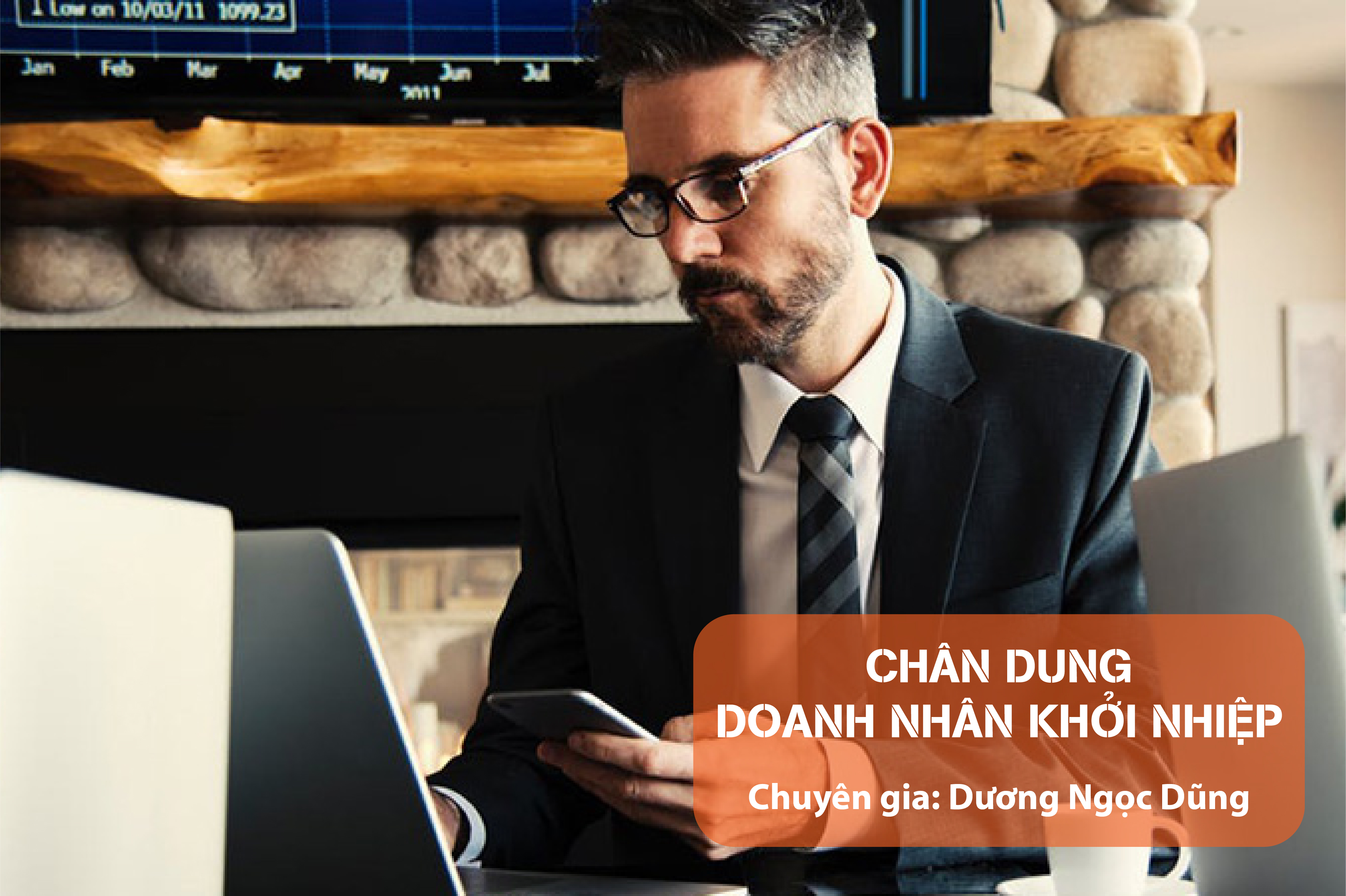 chan-dung-doanh-nhan-khoi-nghiep
