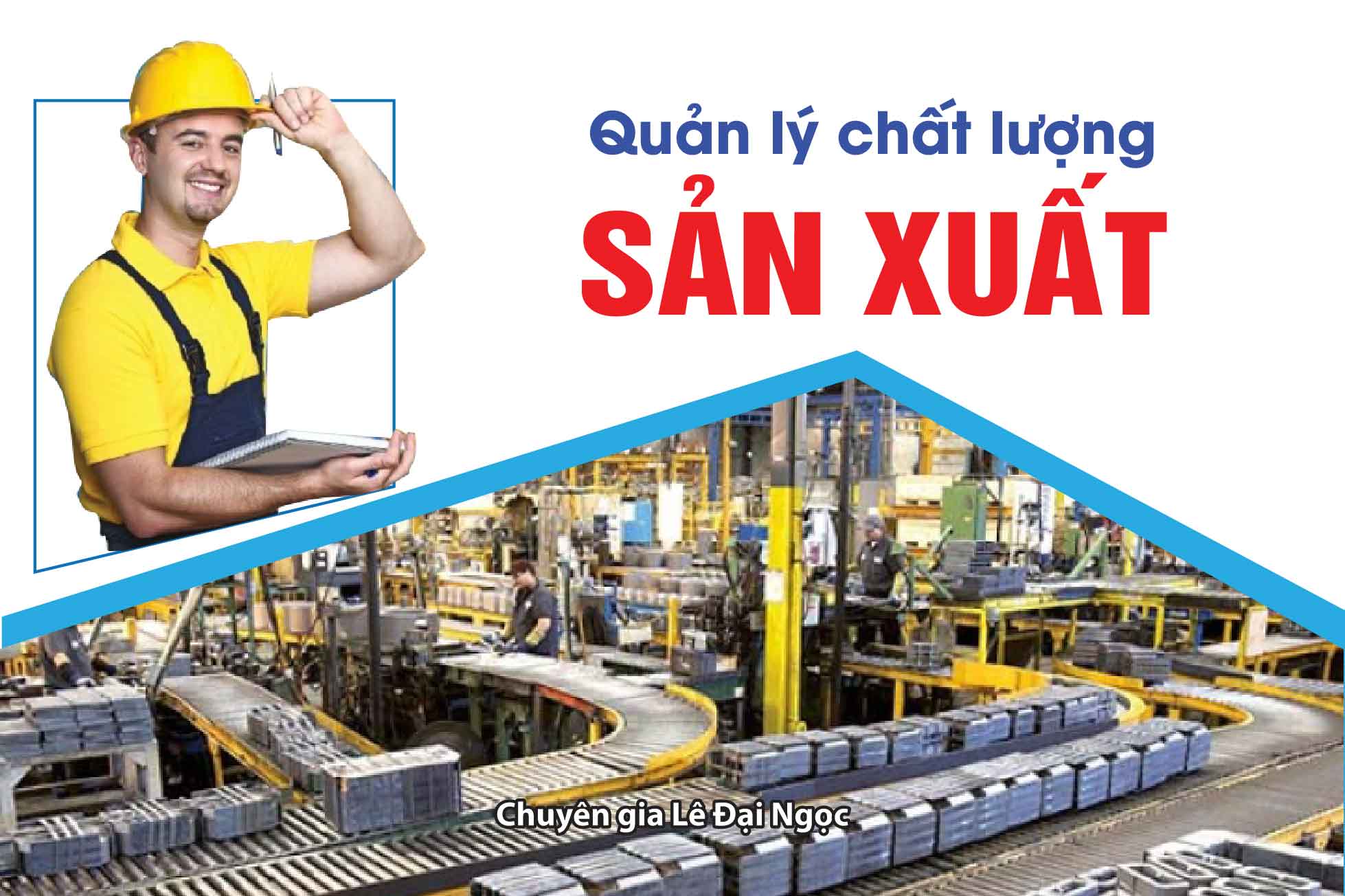 quan-ly-chat-luong-san-xuat-chuyen-nghiep